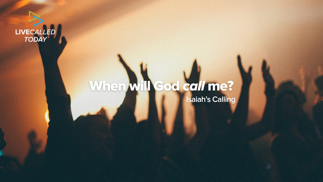 when will God call me?