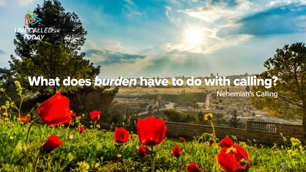 what does burden have to do with calling?